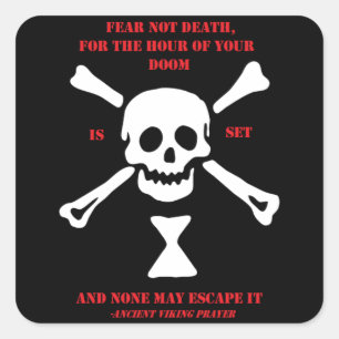 Ancient Viking Prayer...Fear Not Death Square Sticker