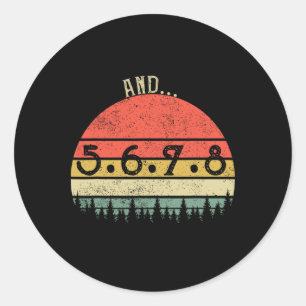 And 5678 Dance Music Teacher Line Dance Funny Danc Classic Round Sticker