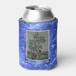 And A Porcupine In A Pine Tree Can Cooler