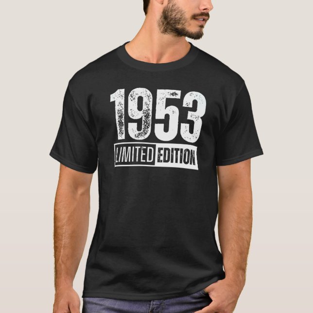 And Born In 1953 T-Shirt (Front)