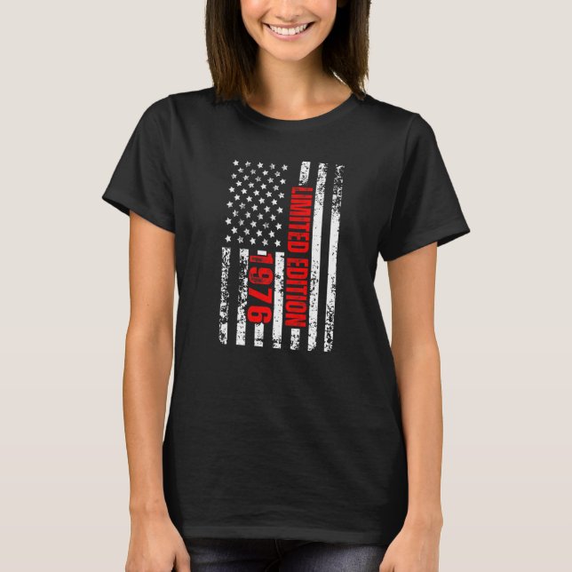 And Born In 1976 Patriotic Birthday T-Shirt (Front)