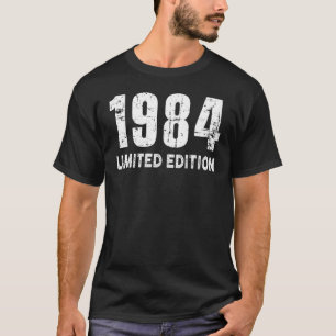 and Born in 1984 T-Shirt