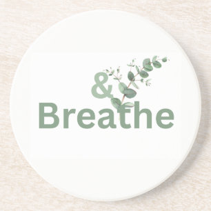 And Breathe Botanical, Dreamy Calm Gift for Her Coaster
