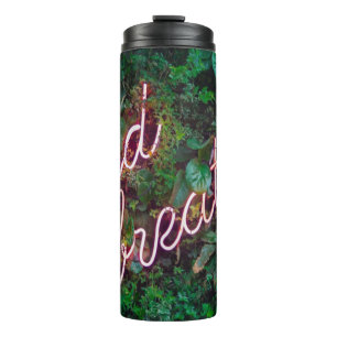 And Breathe Leaves Life Relax Thermal Tumbler