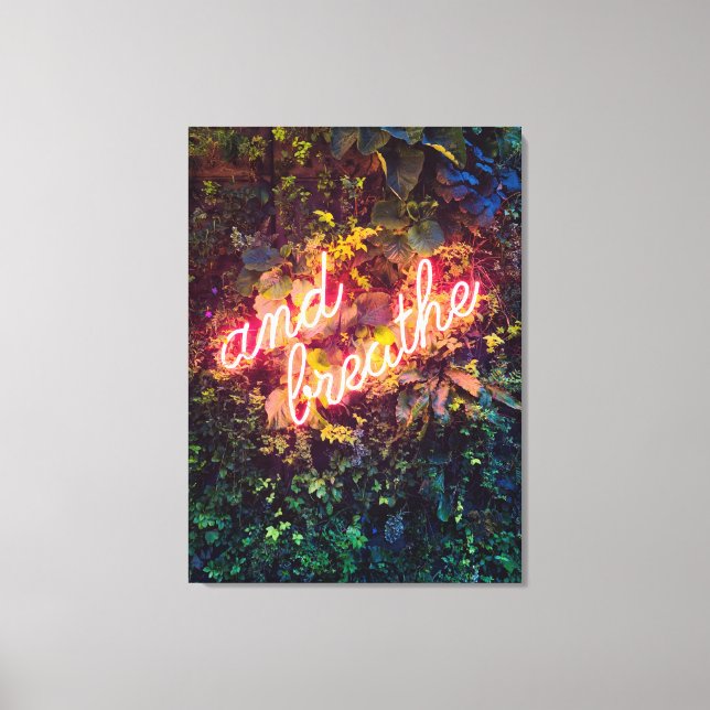 And Breathe Neon Sign (Front)