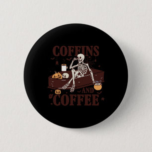 And Coffee Funny Skeleton Halloween  6 Cm Round Badge