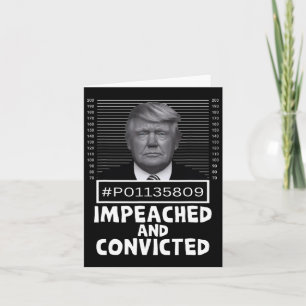 And Convicted Felon 45 Funny Anti Trump Mugshot Card