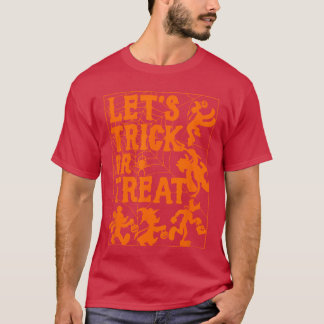 and Friends Halloween Lets Trick Or Treat T-Shirt
