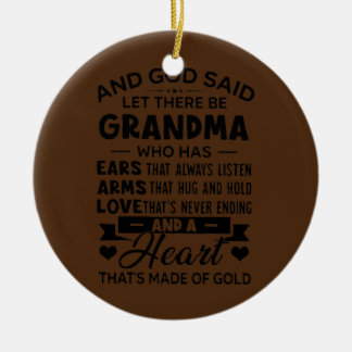 And God Said Let There Be Grandma Who Has Ears Ceramic Tree Decoration