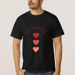 ⭐...And Happy to Be T-Shirt