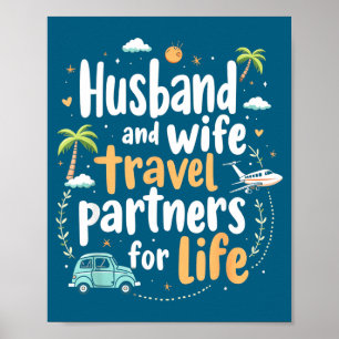 And Husband Wife Travel Partners Life Poster