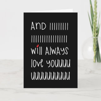 And I will always love you cute quote card