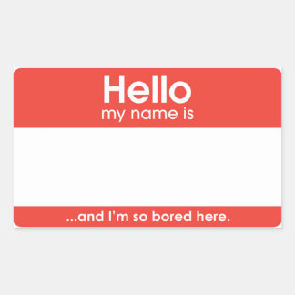 ...and I'm so bored here. | sticker