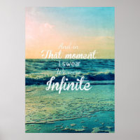 And in that moment, I swear we were infinite.