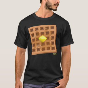 ...and in the Morning, I&x27;m making Waffles! Ess T-Shirt