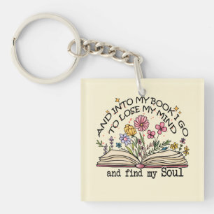 And Into My Book I Go – Floral Book Lover Key Ring