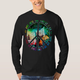 And Into The Forest I Go Adventurer Camping Nature T-Shirt