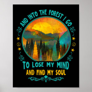 And Into The Forest I Go Hiking Camping Summer Cam Poster