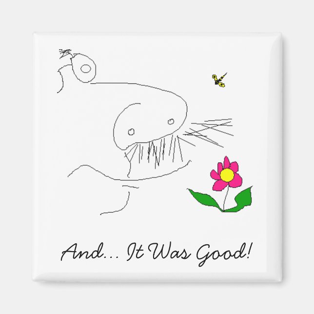 And... It Was Good! Magnet (Front)