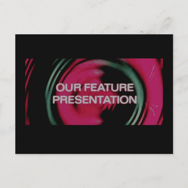 And Now, Our Feature Presentation Postcard (Front)
