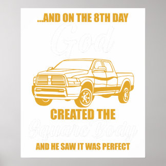 and on the 8th day god creared the square body and poster