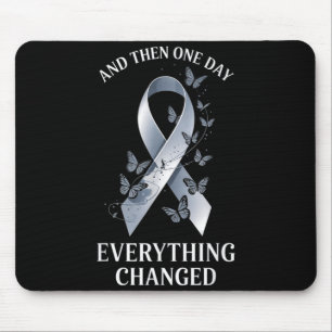 and One Day Everything Changed Brain Tumour Mouse Mat