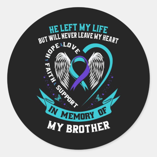 And Purple In Memory Of My Brother Suicide Awarene Classic Round Sticker (Front)