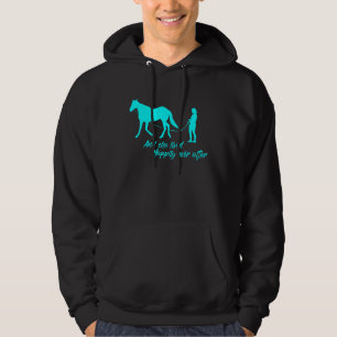 And she lived happily ever after horse riding for hoodie