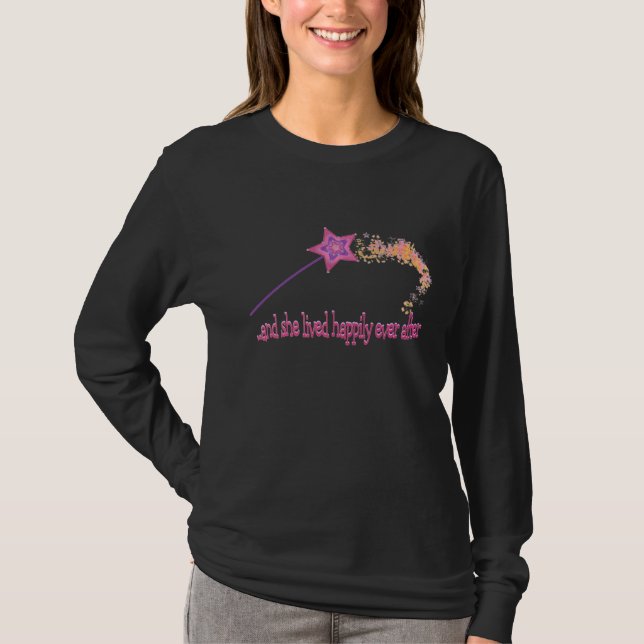 And She Lived Happily Ever After T-Shirt (Front)