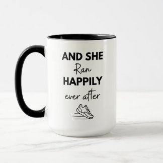 And She Ran Happily Ever After Running Marathon Mug