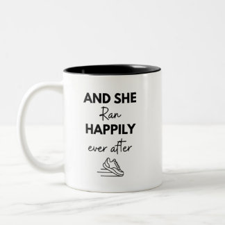 And She Ran Happily Ever After Running Marathon Two-Tone Coffee Mug