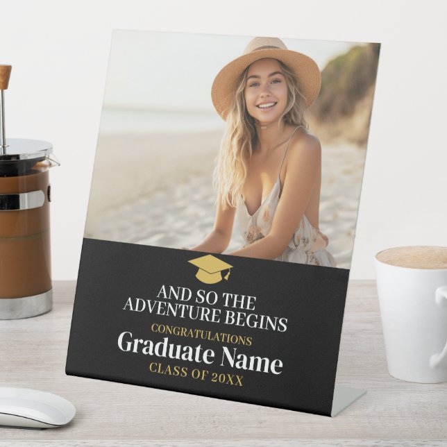And So Adventure Awaits - Modern Graduation Photo Pedestal Sign (In SItu)