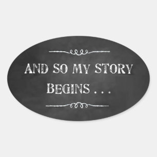 And So My Story Begins Chalk Design Sticker