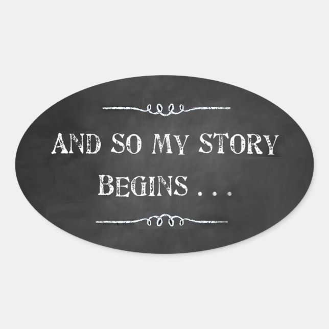 And So My Story Begins Chalk Design Sticker (Front)
