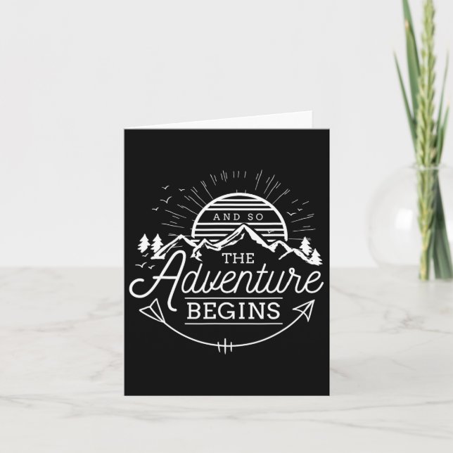 And So The Adventure Begins Adventure Camping  Card (Front)