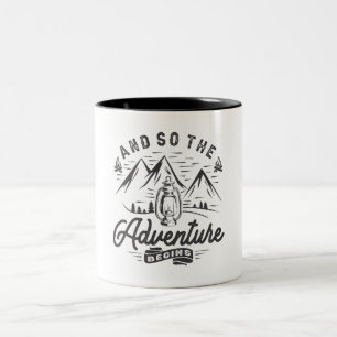 And So The Adventure Begins Camper Hiker Two-Tone Coffee Mug