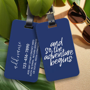 And so the Adventure Begins - Can Edit Colour Luggage Tag