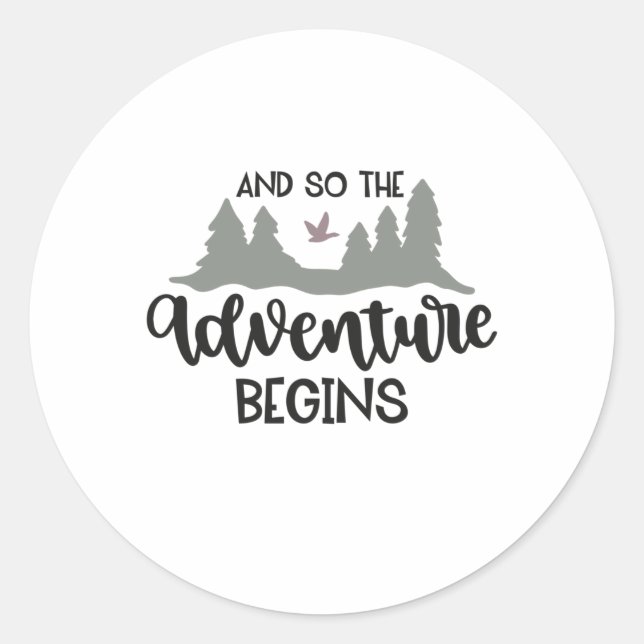And so the adventure begins classic round sticker (Front)