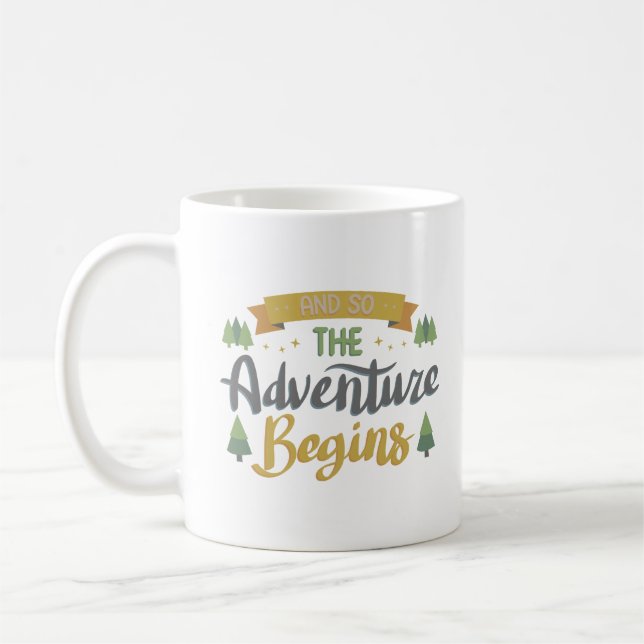 and so the adventure begins coffee mug (Left)