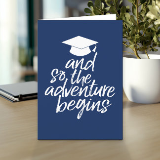 And So The Adventure Begins - Graduation Card