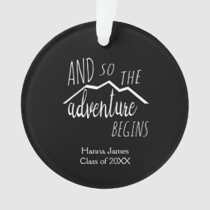 And So the Adventure Begins Graduation Ornament