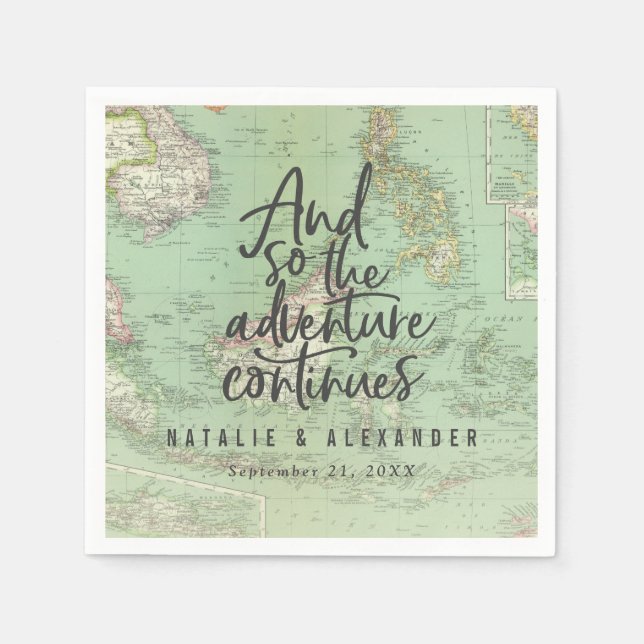 And so the adventure continues wedding party napkin (Front)