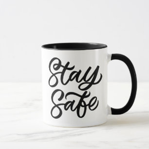And Stay Safe Mug