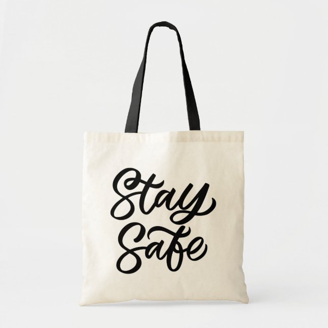 And Stay Safe Tote Bag (Front)