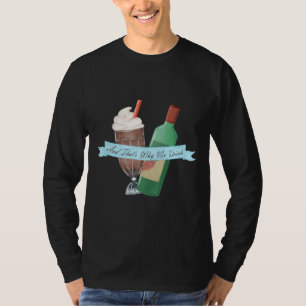 And Thats Why We Drink Podcast Wine And Milkshake T-Shirt