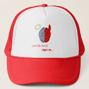 And the Battle Rages On (Good vs Evil) Trucker Hat