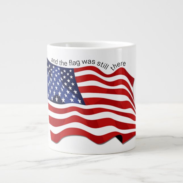 and the flag was still there large coffee mug (Front)