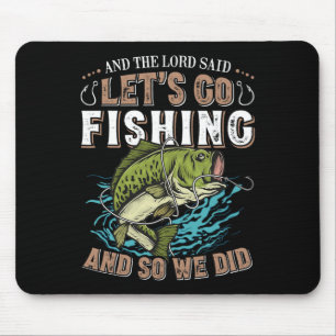 And The Lord Said Let's Go Fishing Humour Christia Mouse Mat
