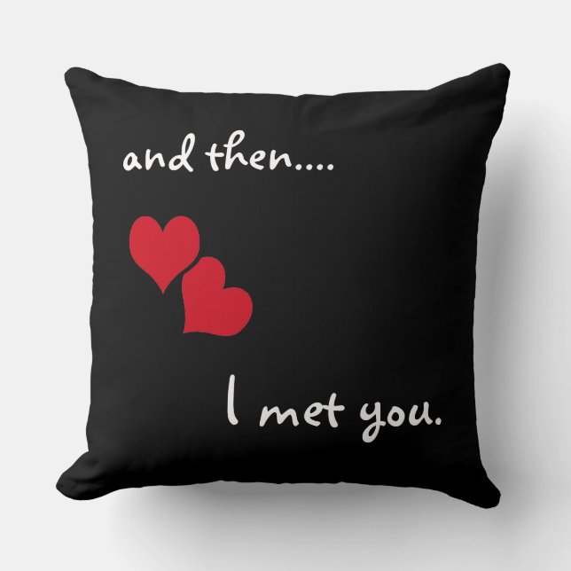 And then... I met you Cushion (Front)