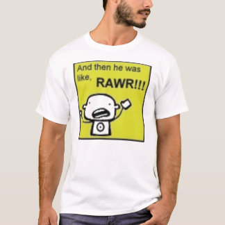 and then... T-Shirt